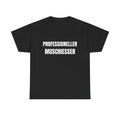 PROFESSIONELLER MUSCHIESSER – T-SHIRT