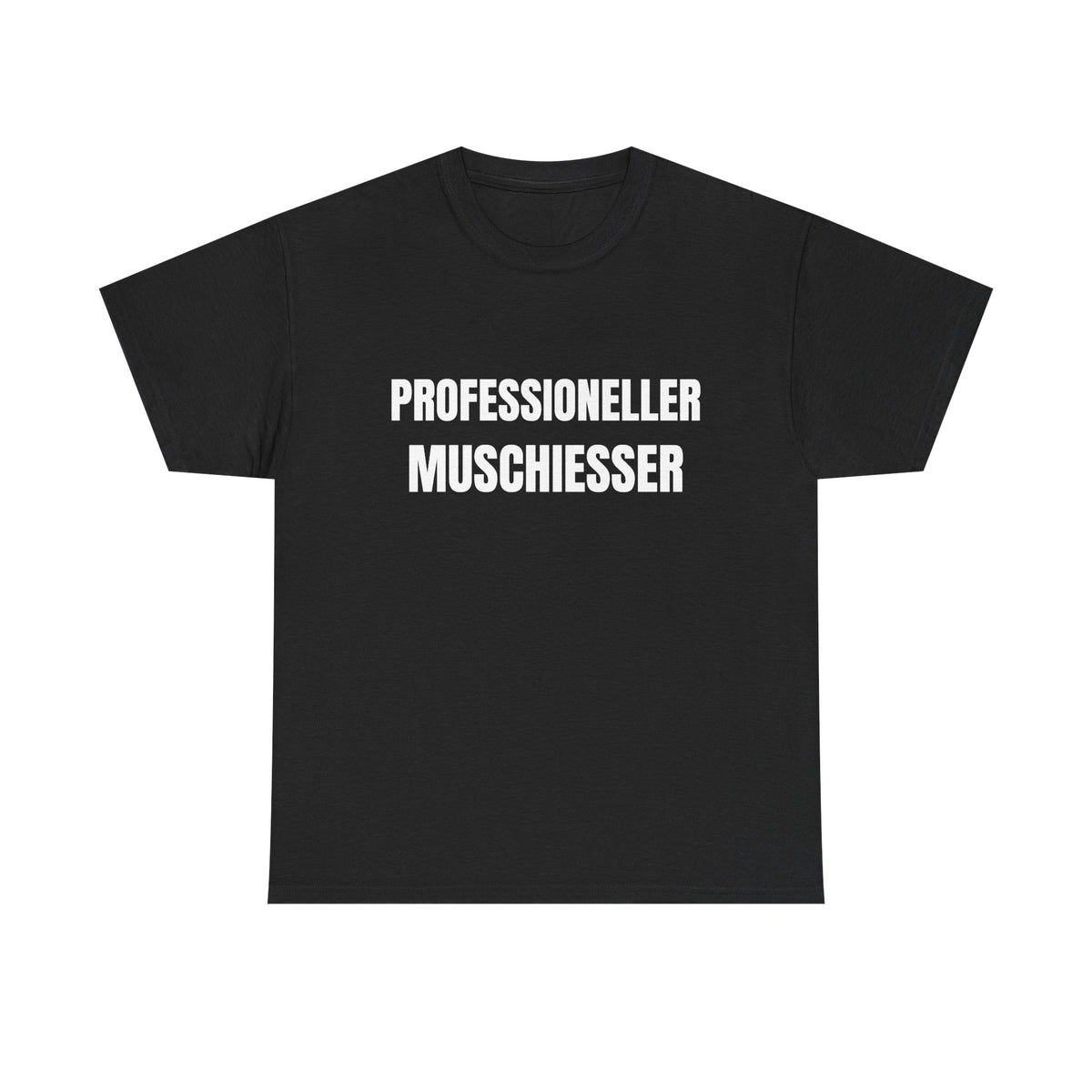 PROFESSIONELLER MUSCHIESSER – T-SHIRT