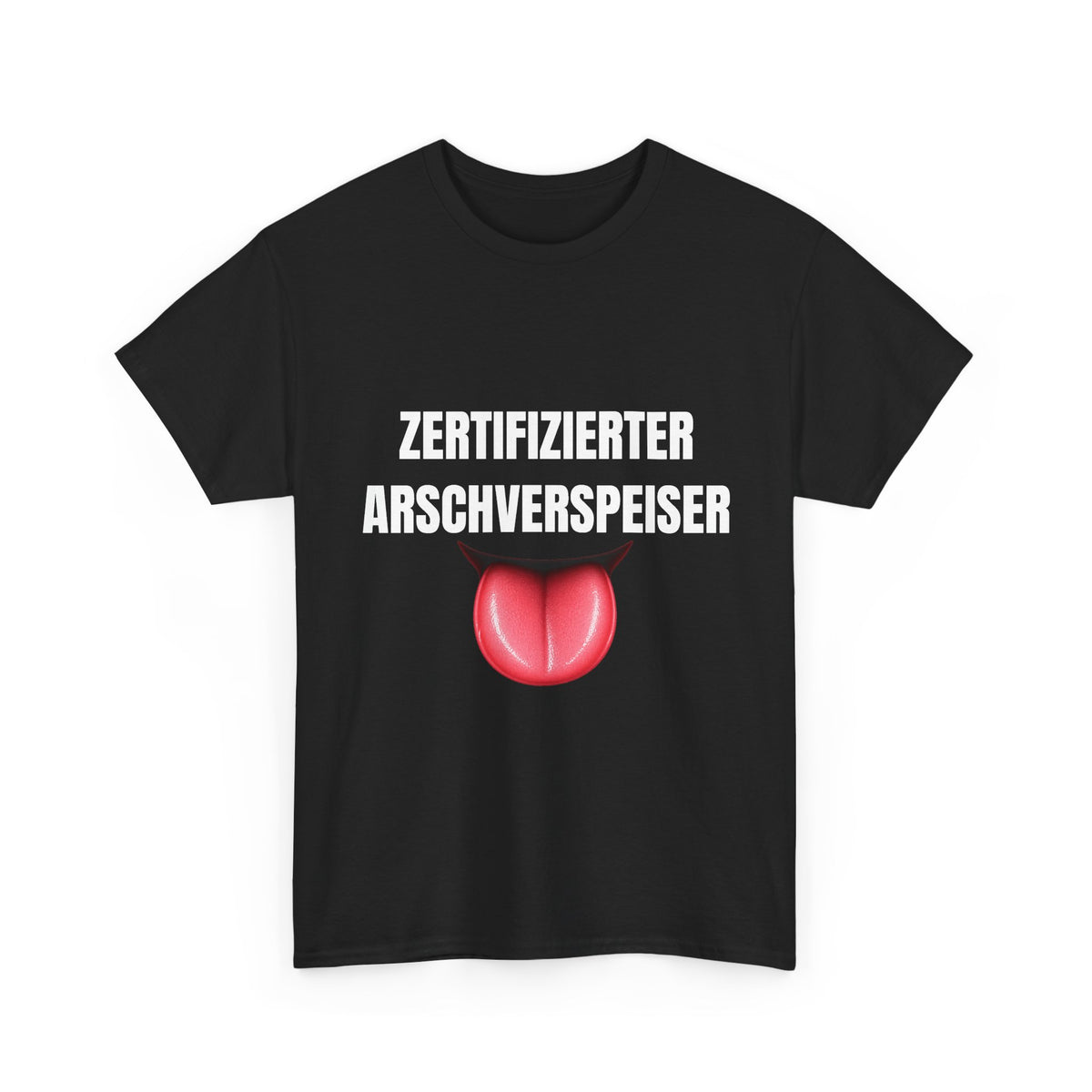 ZERTIFIZIERTER ARSCHVERSPEISER – T-SHIRT