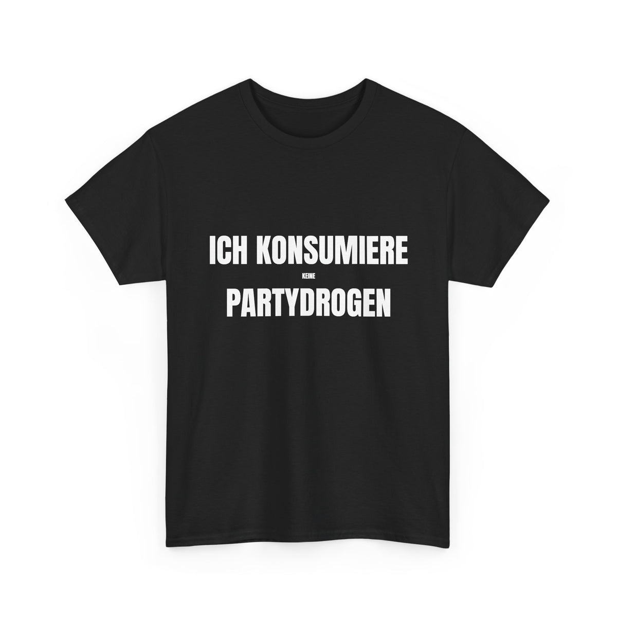 ICH KONSUMIERE PARTYDROGEN – T-SHIRT