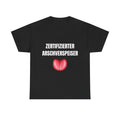 ZERTIFIZIERTER ARSCHVERSPEISER – T-SHIRT